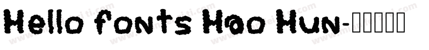 Hello fonts Hao Hun字体转换